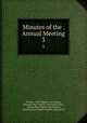 Minutes of the . Annual Meeting. 3, Ontario-Yates Baptist Association, Missouri River Baptist Association (Kan , Kansas River Baptist Association, South Eastern Kansas Baptist Association 