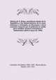 Mision de R. Reyes, presidente titular de la Republica, a los departamentos de la costa Atlantica y Antioquia, en desempena de la comision especial que el gobierno le confio para estudiar asuntos economicos e industriales (abril a mayo de 1908), Colombia. President (1904-1909 : Reyes),Reyes, Rafael, 1851-1921 