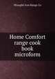 Home Comfort range cook book microform, Wrought Iron Range Co 