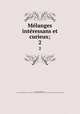 Melanges interessans et curieux;. 2, R[ousselot] d[e] S[urgy, Jacques Philibert] [from old catalog],Pre-1801 Imprint Collection (Library of Congress) DLC [from old catalog] 