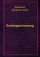 Seelengewinnung, Schuckai, Hermann John 