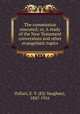 The commission executed; or, A study of the New Testament conversions and other evangelistic topics, Zollars, E. V. (Ely Vaughan), 1847-1916 