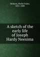 A sketch of the early life of Joseph Hardy Neesima, McKeen, Phebe Fuller, 1831-1880 