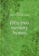 Fifty-two memory hymns, Warren, Henry W. [from old catalog] 
