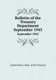Bulletin of the Treasury Department. September 1945, United States. Dept. of the Treasury 