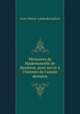 Mmoires de Mademoiselle de Baudon, pour servir l`histoire de l`anne dernire, Jean-Pierre-Louis de Luchet 