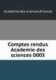 Comptes rendus Academie des sciences 0005, 