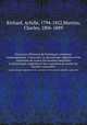 Nouveaux lments de botanique contenant l`organographie, l`anatomie, la physiologie vgtales et les caractres de toutes les familles naturelles. la physiologie vgtales et les caractres de toutes les familles naturelles, Richard, Achille, 1794-1852,Martins, Charles, 1806-1889 