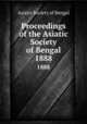 Proceedings of the Asiatic Society of Bengal. 1888, Asiatic Society of Bengal 