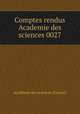 Comptes rendus Academie des sciences 0027, 