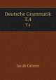 Deutsche Grammatik. T.4, Grimm Jacob 