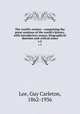 The world`s orators : comprising the great orations of the world`s history, with introductory essays, biographical sketches and critical notes. v.2, Lee, Guy Carleton, 1862-1936 