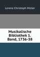 Musikalische Bibliothek 1.Band, 1736-38, Lorenz Christoph Mizler 