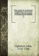 Flora scotica: or, A systematic arrangement, in the Linnan method, of the native plants of Scotland and the Hebrides. v.1, Lightfoot, John, 1735-1788 