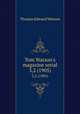 Tom Watson`s magazine serial. 3,2 (1905), Thomas E. Watson 