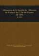 Memoires de la Societe de l`histoire de Paris et de l`Ile-de-France. 18 1891, 
