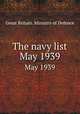 The navy list. May 1939, Great Britain. Ministry of Defence 
