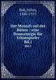 Der Mensch auf der Bhne : eine Dramaturgie fr Schauspieler. Bd.2, Bab, Julius, 1880-1955 