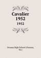 Cavalier. 1952, Oceana High School (Oceana, Va.) 