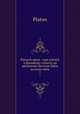 Platonis opera : cum scholiis a Rhunkenio collectis ad optimorum librorum fidem accurate edita. 7, Plato 
