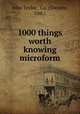 1000 things worth knowing microform, John Taylor & Co. (Toronto, Ont.) 