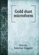 Gold dust microform, Harvey, Emeline Daggett 