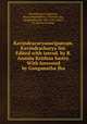 Kavindracaryasucipatram. Kavindracharya list. Edited with introd. by R. Ananta Krishna Sastry. With foreword by Ganganatha Jha, Kavindracarya Sarasvati, Sarvavidyanidhana 17th cent.,Jha, Ganganatha, Sir, 1871-1941,Sastri, R. Ananta Krishna 