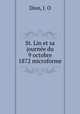 St. Lin et sa journe du 9 octobre 1872 microforme, Dion, J. O 