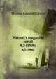 Watson`s magazine serial. 4,3 (1906), Thomas E. Watson 