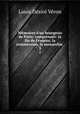 Mmoires d`un bourgeois de Paris: comprenant: la fin de l`empire, la restauration, la monarchie .. 3, 