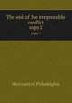The end of the irrepressible conflict. copy 2, Merchant of Philadelphia 