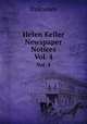 Helen Keller Newspaper Notices. Vol. 4, Unknown 