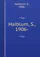 Haiblum, S., 1906-, Haiblum, S., 1906- 