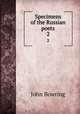 Specimens of the Russian poets. 2, Bowring John 