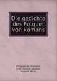 Die gedichte des Folquet von Romans, Folquet de Romans, 13th century,Zenker, Rudolf, 1862- 