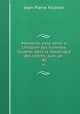 Mmoires pour servir l`histoire des hommes illustres dans la rpublique des lettres, avec un .. 40, 