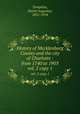 History of Mecklenburg County and the city of Charlotte : from 1740 to 1903. vol. 2 copy 1, Tompkins, Daniel Augustus, 1851-1914 