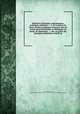 Memoires historiques, genealogiques, politiques, militaires, &c. &c. de la maison de Grant, divisee en plusieurs branches, tant en Ecosse qu`en Normandie, en Allemagne, en Suede, en Dannemarc, &c. Avec un precis des principaux evenemens relatifs au, Vaux, Charles Grant, vicomte de,Pre-1801 Imprint Collection (Library of Congress) DLC [from old catalog] 