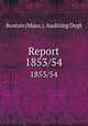 Report. 1853/54, Boston (Mass.). Auditing Dept 