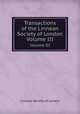 Transactions of the Linnean Society of London. Volume III, Linnean Society of London 