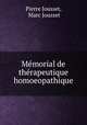 Mmorial de thrapeutique homoeopathique, Pierre Jousset, Marc Jousset 