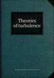 Theories of turbulence, United States.: National Advisory Committee for Aeronautics 