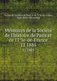 Memoires de la Societe de l`histoire de Paris et de l`Ile-de-France. 12 1885, 