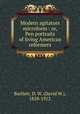 Modern agitators microform : or, Pen portraits of living American reformers, Bartlett, D. W. (David W.), 1828-1912 