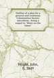 Outline of a plan for a general and continous Colonization Society microform : being a sequel to "Hints on the times", Wright, John, fl. 1849 