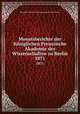 Monatsberichte der Kniglichen Preussische Akademie des Wissenschaften zu Berlin. 1871, 