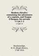Modern chivalry: containing the adventures of a captain, and Teague O`Reagan, his servant. v.1:pt.1-2, Brackenridge, H. H. (Hugh Henry), 1748-1816 