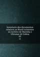 Inventario dos documentos relativos ao Brasil existentes no Archivo de Marinha e Ultramar de Lisboa. 05, Almeida, Eduardo de Castro e,Biblioteca Nacional de Lisboa. Archivo de Marina,Biblioteca Nacional (Brazil) 