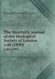 The Quarterly journal of the Geological Society of London. v.46 (1890), Geological Society of London 