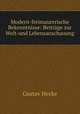 Modern-freimaurerische Bekenntnisse: Beitrge zur Welt-und Lebensanschauung, Gustav Hecke 